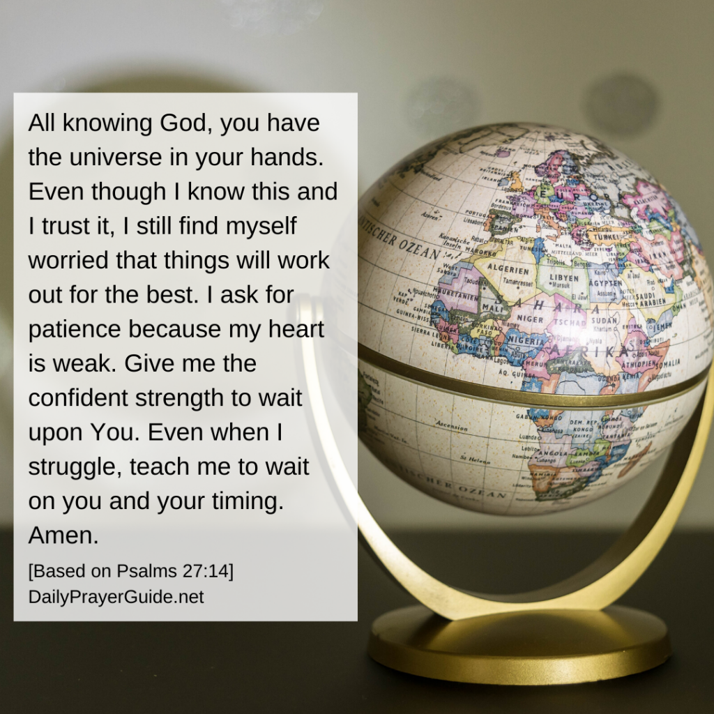 A Prayer To Wait Upon The Lord [Psalms 27:14]
