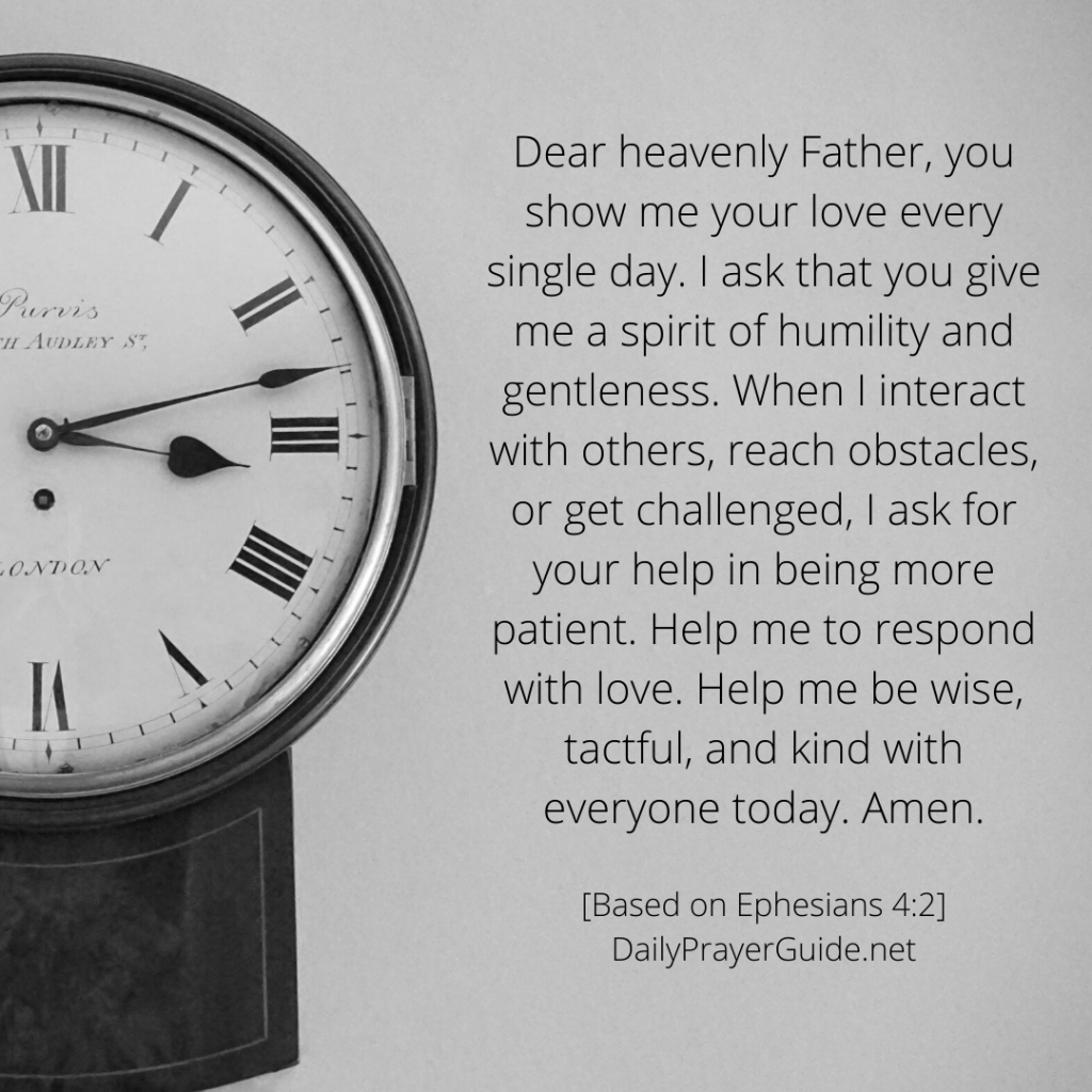 A Prayer To Love With Humility And Gentleness [Ephesians 4-2]